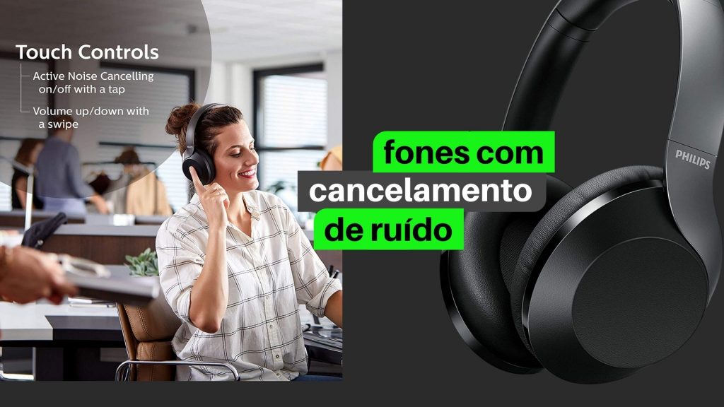 fones com cancelamento de ruído